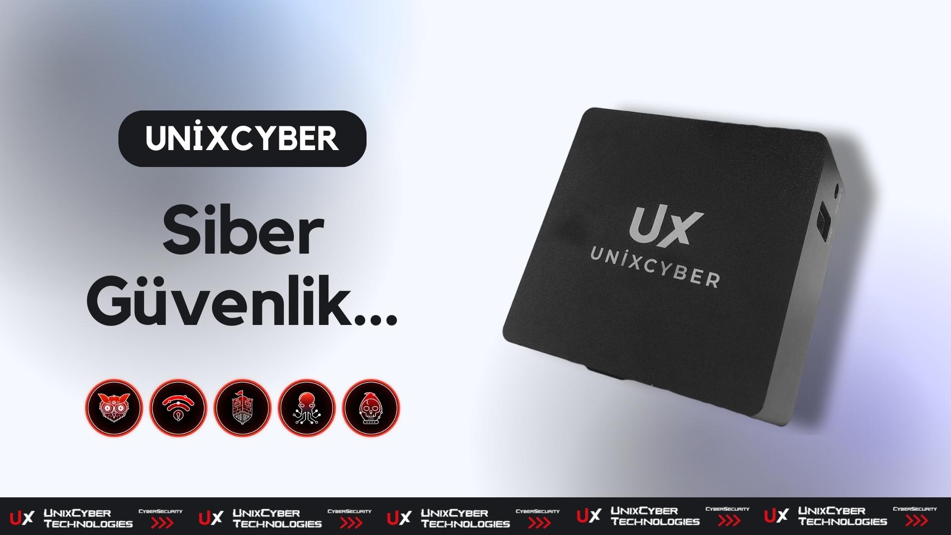 Unixcyber Yerli ve Milli Siber Güvenlik