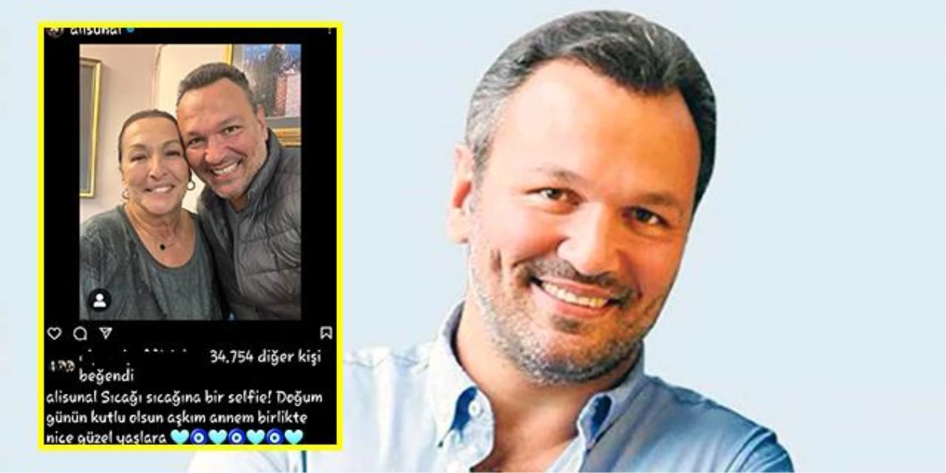 Ali Sunal, annesi Gül Sunal’ın doğum gününü duygusal bir mesajla kutladı