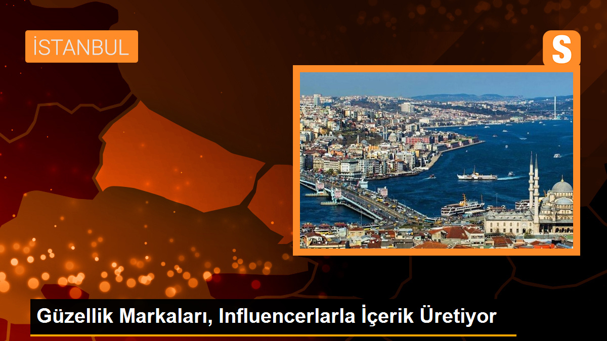 Güzellik Markaları, Influencerlarla İş Birliği Yaparak Satışları Artırıyor