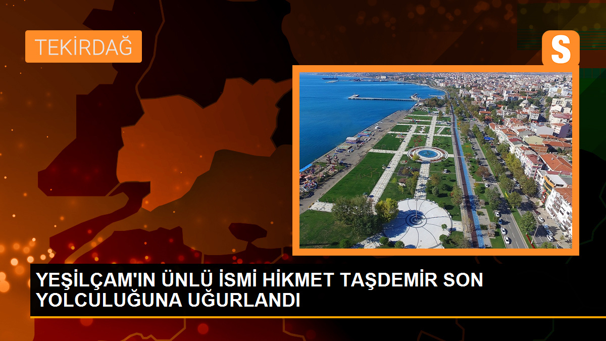 Türk Sinemasının Usta İsmi Hikmet Taşdemir Silivri’de Son Yolculuğuna Uğurlandı