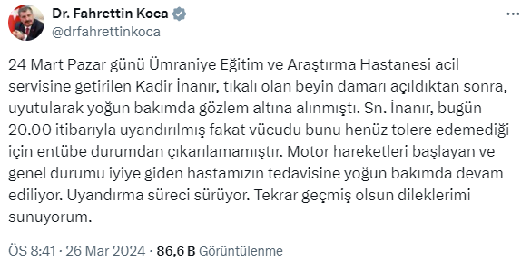 Bakan Koca: Kadir İnanır entübe durumdan çıkarılamamıştır