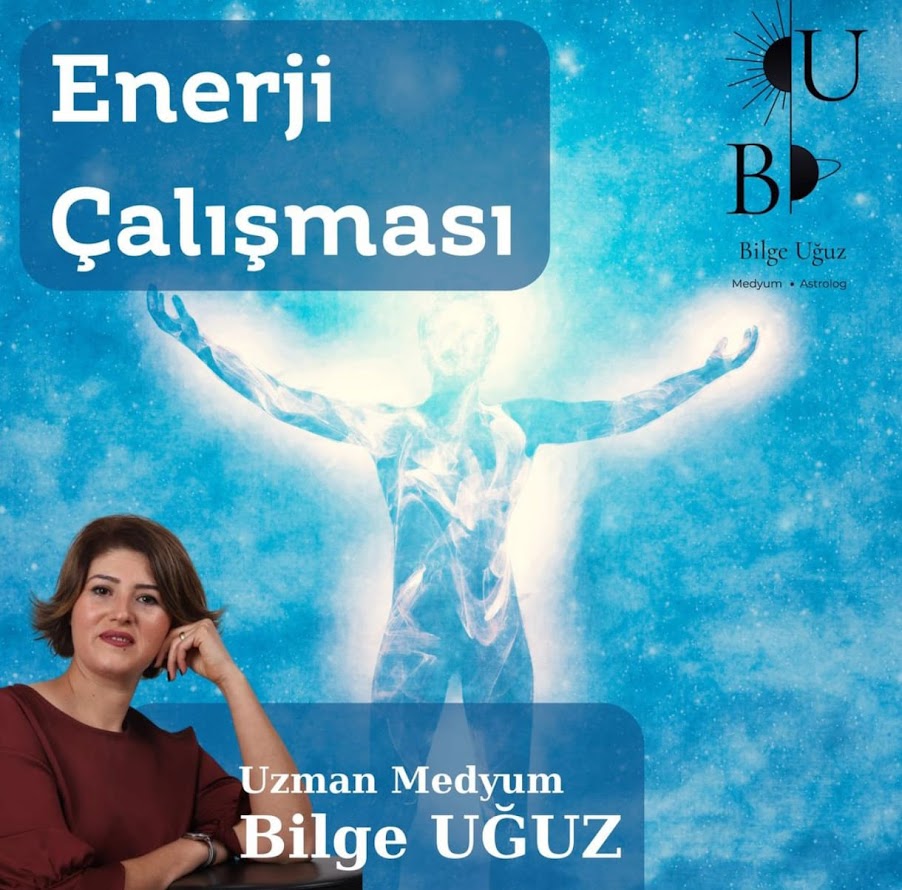 Ünlü Astrolog Bilge Uğuz'dan Astroloji Yıllık Ön Görü ve Metafizik Danışmanlığı